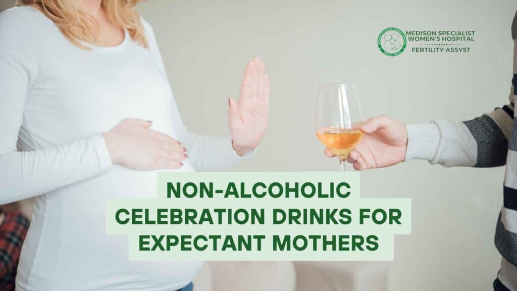Non-Alcoholic Celebration Drinks for Expectant Mothers