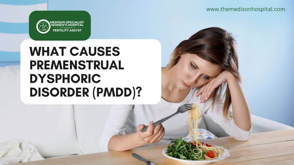 Premenstrual Dysphoric Disorder
