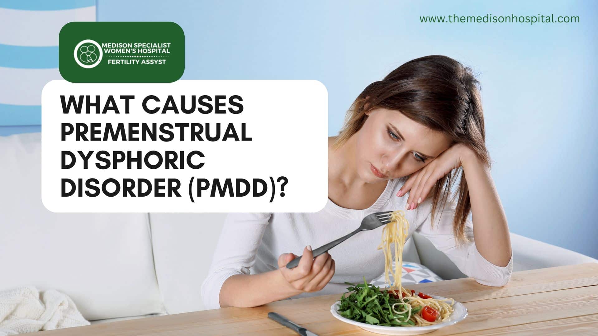 Premenstrual Dysphoric Disorder