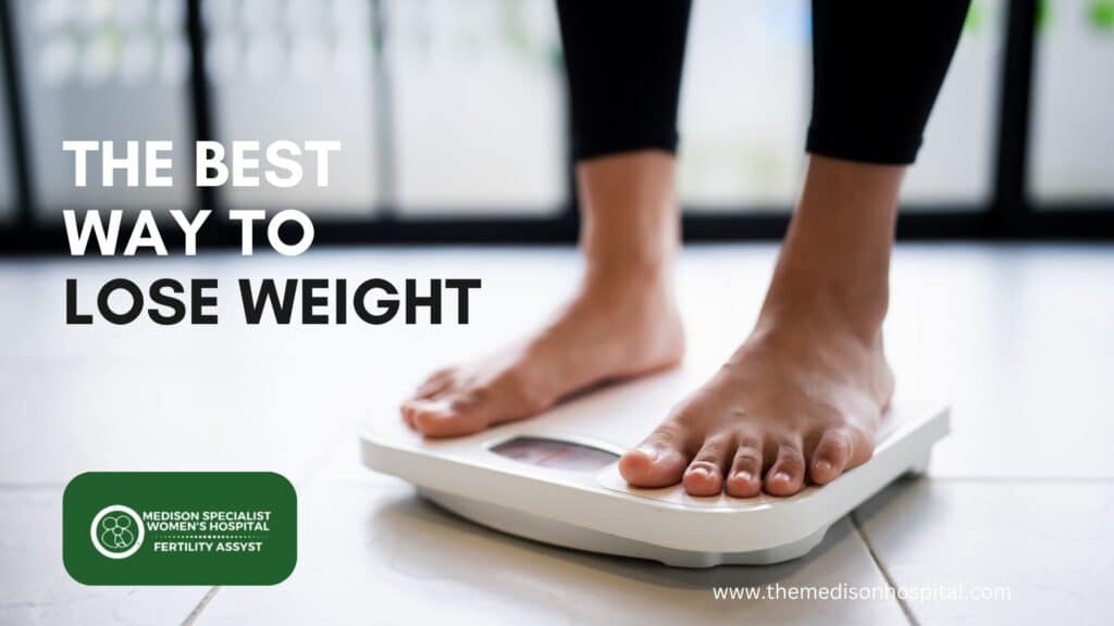 The Best Way to Lose Weight